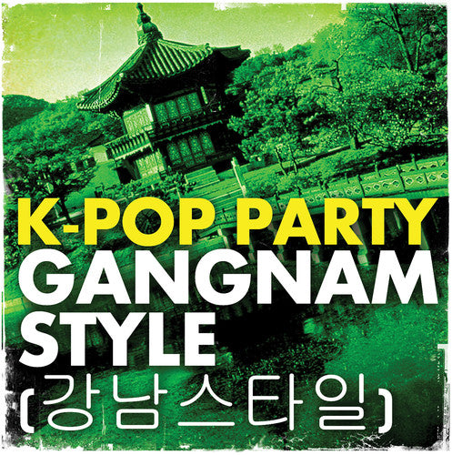 K-pop Party - Gangnam Style
