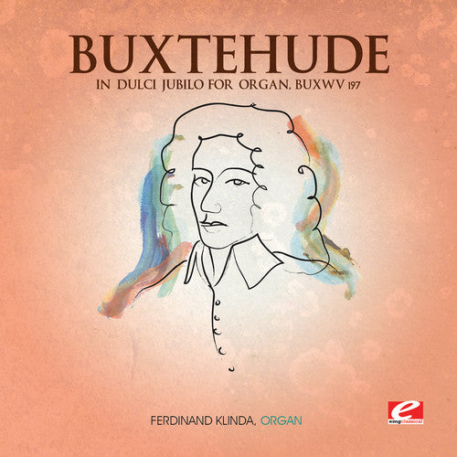 Buxtehude - In Dulci Jubilo For Organ - Music CD