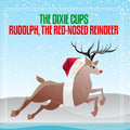 Dixie Cups - Rudolph The Red-nosed Reindeer - Music CD