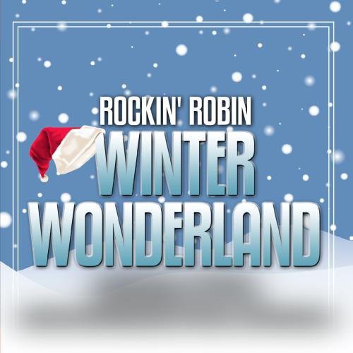 Rockin Robin - Winter Wonderland - Music CD