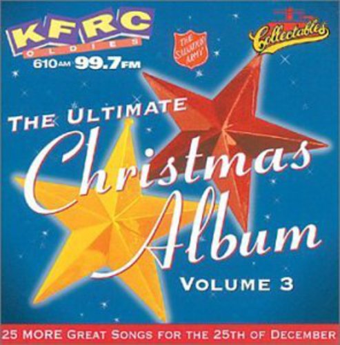 Ult Christmas Album 3: Kfrc 99.7 Fm San Francisco - Ult Christmas Album 3: Kfrc 99.7 Fm San Francisco - Music CD