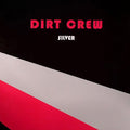 Dirt Crew - Silver - Vinyl Record