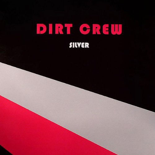 Dirt Crew - Silver - Vinyl Record