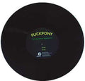 Fuckpony - Dark Side Of The Pony Pt 1 - Vinyl Record
