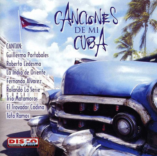 Canciones De Mi Cuba / Var - Canciones De Mi Cuba / Var - Music CD