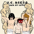 Satan,j.c. - Sick Of Love - Vinyl Record