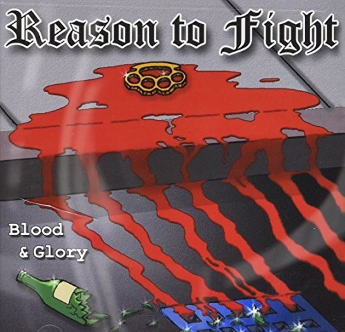 Reason To Fight - Blood & Glory - Music CD