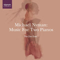 Nyman / Zoo Duet - Music For Two Pianos - Music CD