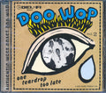 Little Caesar & The Romans, The Gallahads, Johnny Flamingo, Etc. - Doo Wop: One Teardrop Too Late Music CD