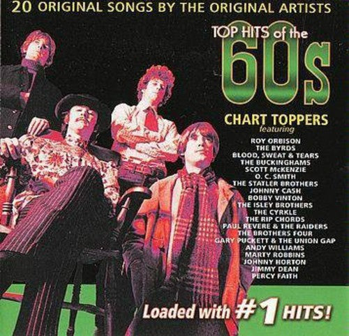 Top Hits Of The 60's: Chart Toppers / Various - Top Hits Of The 60's: Chart Toppers / Various - Music CD