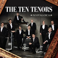 Ten Tenors - Nostalgica - Music CD