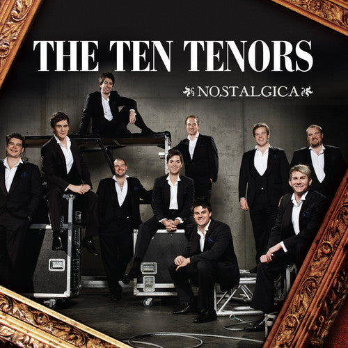 Ten Tenors - Nostalgica - Music CD
