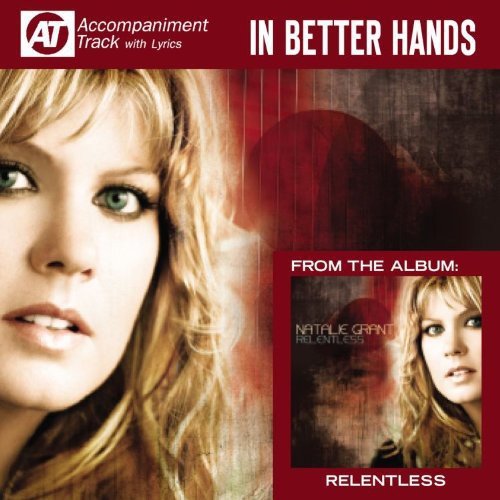 Grant,natalie - In Better Hands (accompaniment Track) - Music CD