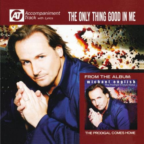 English,michael - Only Thing Good In My - Music CD