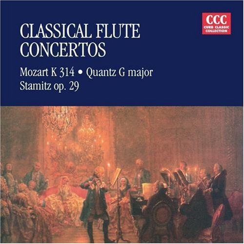 Mozart / Quantz / Stamitz - Classical Flute Concerti - Music CD