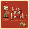 Isn't The World Enough: Nettwerk Christmas / Var - Isn't The World Enough: Nettwerk Christmas / Var - Music CD
