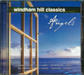 George Winston, Patty Larkin, Jim Brickman, Yanni, Etc. - Angels: Winham Hill Classics Music CD