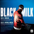 Black Milk - Brain / Royal Mega - Vinyl Record