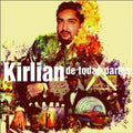 Kirlian - De Todas Partes - Music CD