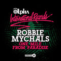 Mychals,robbie - One Mile From Paradise