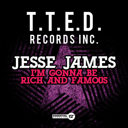 James,jesse - I'm Gonna Be Rich And Famous