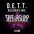 Go-go Allstarz - Do Whop