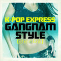 K-pop Express - Gangnam Style - Music CD