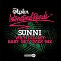 Sunni - Why Did My Baby Get Over Me - Music CD