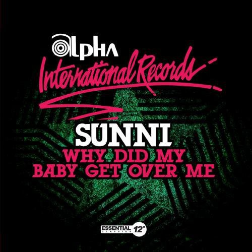 Sunni - Why Did My Baby Get Over Me - Music CD