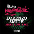 Smith,lorenzo - Make Love 2 Me - Music CD