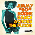 Horne,jimmy Bo - Dance Across Floor - Music CD