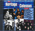 Shocking Blue, Bill Deal & The Rhondels, The Dreamlovers, Cherry People, Etc. - The Heritage And Colossus Story Music CD