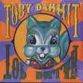 Dammit,toby - Top Dollar - Vinyl Record