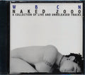 Lenny Kravitz, Down, Limp Bizkit, Everlast, Etc. - WBCN Naked 2000: A Collection Of Live And Unreleased Tracks Music CD