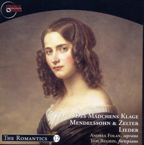 Mendelssohn / Zelter / Folan / Beghin - Madchens Klage - Music CD