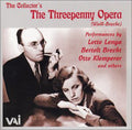 Weil-brecht / Lenya / Brecht / Klemperer / Chagnon - Collector's: Threepenny Opera (selections) - Music CD