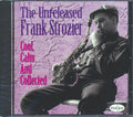 Frank Strozier - Cool, Calm And Collected: The Unreleased Frank Strozier Music CD