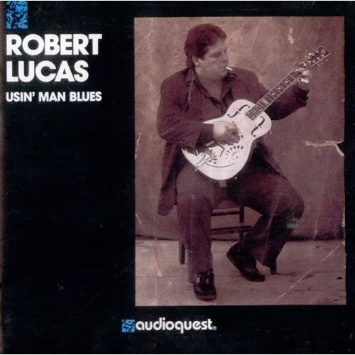 Lucas,robert - Usin Man Blues - Music CD