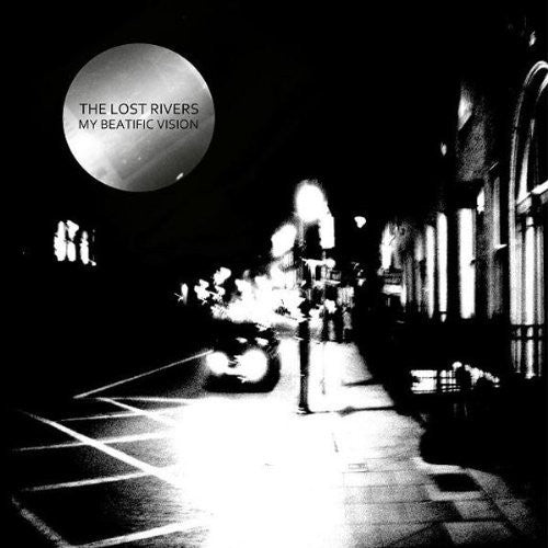 Lost Rivers - My Beatific Vision - Vinyl Record