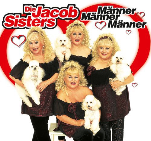 Jacob Sisters,die - Manner Manner Manner - Music CD