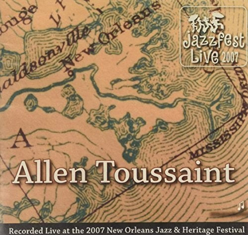 Toussaint,allen - Jazz Fest 2007 - Music CD