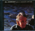 Bill Morrissey - Songs Of Mississippi John Hurt (marked/ltd stock) Music CD