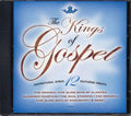 Five Blind Boys Of Alabama, Clarence Fountain, The Soul Stirrers, Etc. - The Kings Of Gospel Music CD