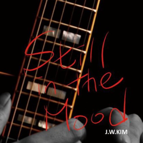 Kim,j.w. - Still In The Mood - Music CD