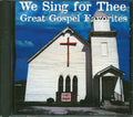 Clarence Fountain, Fontella Bass, Albertina Walker, Etc. - We Sing For Thee: Great Gospel Favorites Music CD