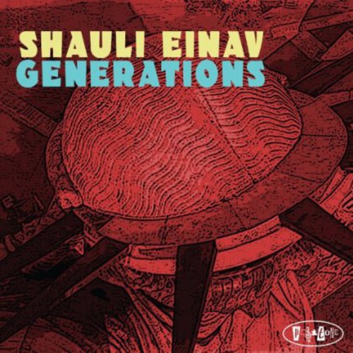 Einacv,shauli - Generations - Music CD