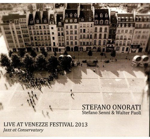 Onorati,stefano - Live Venezze Festival 13 - Music CD