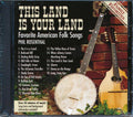 Phil Rosenthal - This Land Is Your Land: Favorite American Folk Songs Music CD