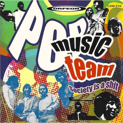 Pop Music Team - Society Is A Shit - Music CD