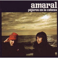 Amaral - Pajaros En La Cabeza - Music CD